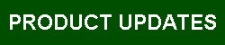 PRODUCT UPDATES