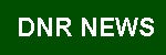 DNR NEWS