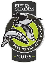 Field & Stream 2009 Best of the Best Award!